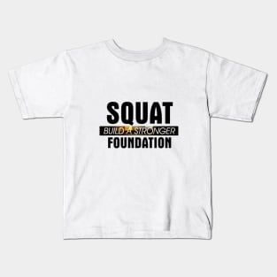 Squat Workout Slogan Kids T-Shirt